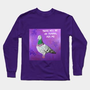 Pigeon Lady Long Sleeve T-Shirt